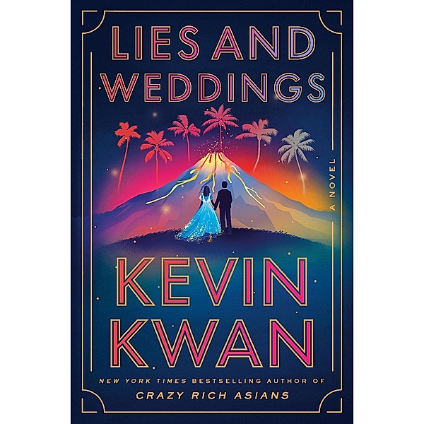 Lies and Weddings, Kevin Kwan