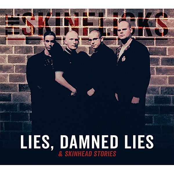 Lies,Damned Liesand Skinhead Stories (Digipak), The Skinflicks