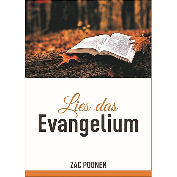 Lies das Evangelium, Zac Poonen