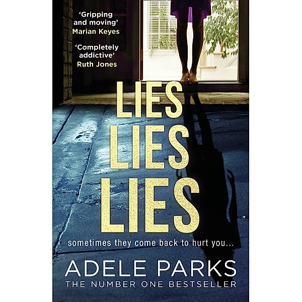 Lies Lies Lies, Adele Parks