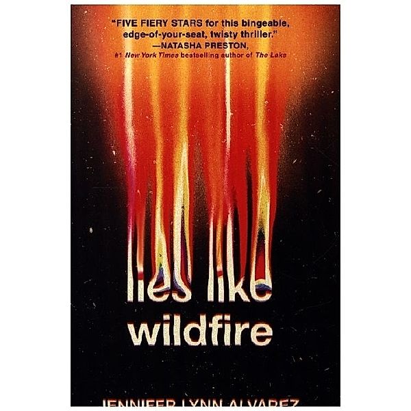 Lies Like Wildfire, Jennifer Lynn Alvarez
