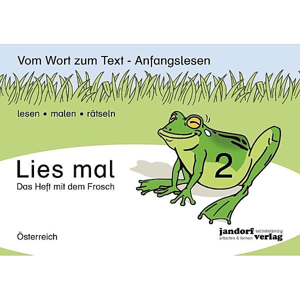 Lies mal!: .2 Das Heft mit dem Frosch, Ausgabe für Österreich, Peter Wachendorf