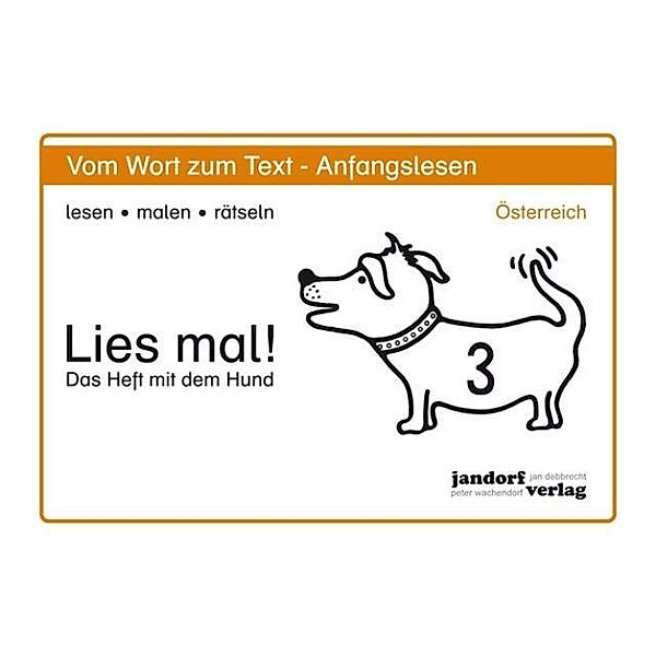 Lies mal!: .3 Das Heft mit der Robbe, Ausgabe für Österreich, Peter Wachendorf