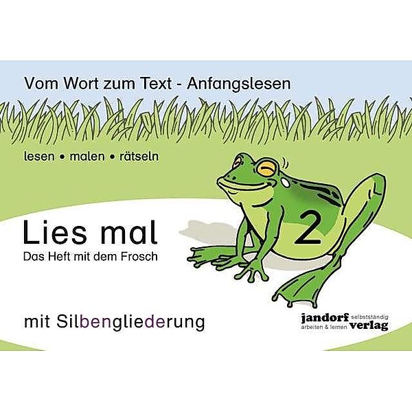 Lies mal!: H.2 Das Heft mit dem Frosch (mit Silbengliederung), Peter Wachendorf