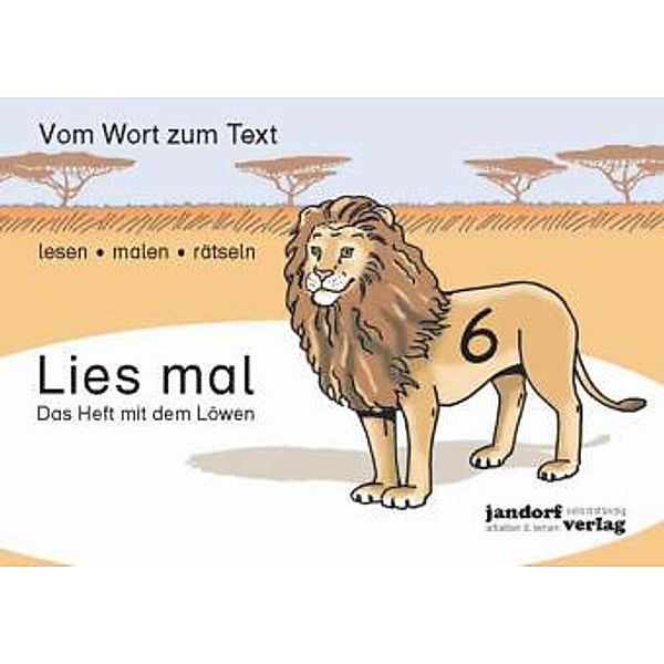 Lies mal!: H.6 Das Heft mit dem Löwen, Jan Debbrecht, Peter Wachendorf