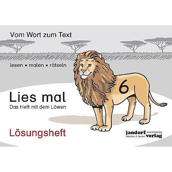 Lies mal!: H.6 Das Heft mit dem Löwen, Lösungsheft, Peter Wachendorf, Jan Debbrecht