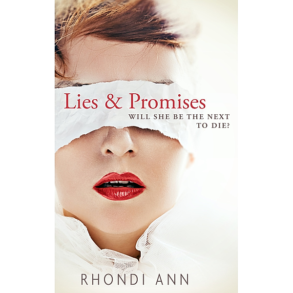 Lies & Promises, Rhondi Ann