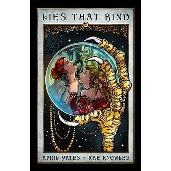 Lies that Bind, Rae Knowles, April Yates