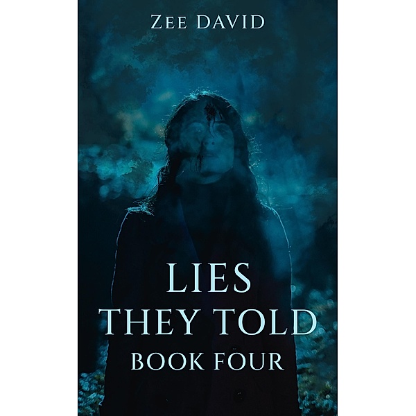 Lies They Told (Brie Owen Mystery Series, #4) / Brie Owen Mystery Series, Zee David