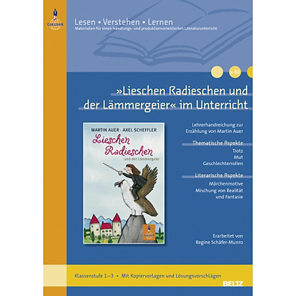 »Lieschen Radieschen und der Lämergeier« im Unterricht, Regine Schäfer-Munro