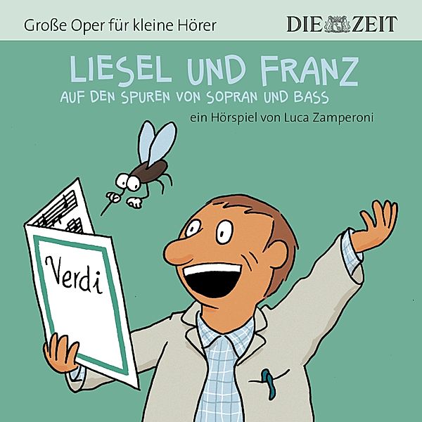 Liesel und Franz - Große Oper für kleine Hörer, Luca Zamperoni