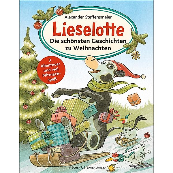 Lieselotte: Die schönsten Geschichten zu Weihnachten, Alexander Steffensmeier