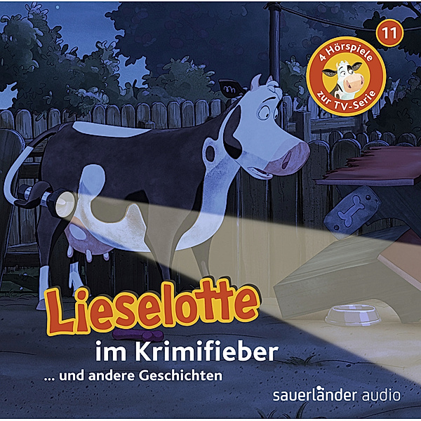 Lieselotte Filmhörspiele - 11 - Lieselotte im Krimifieber, Alexander Steffensmeier, Fee Krämer