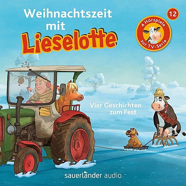 Lieselotte Filmhörspiele - 12 - Weihnachtszeit mit Lieselotte (Vier Hörspiele), Alexander Steffensmeier, Fee Krämer