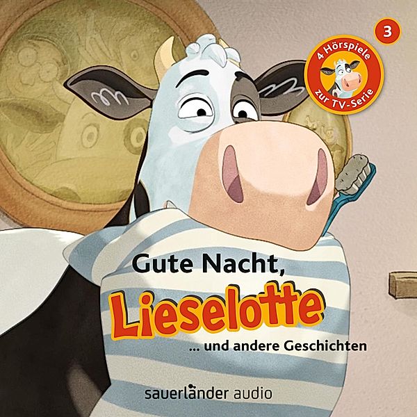 Lieselotte Filmhörspiele - 3 - Gute Nacht, Lieselotte!, Alexander Steffensmeier, Fee Krämer