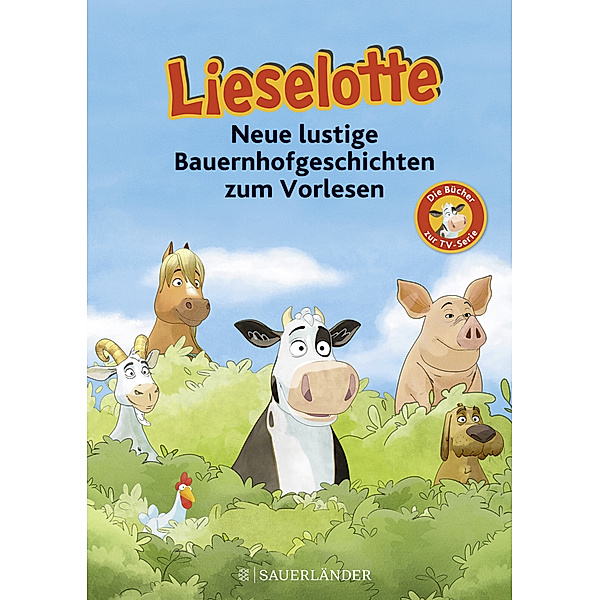 Lieselotte / Lieselotte Neue lustige Bauernhofgeschichten, Fee Krämer, Alexander Steffensmeier