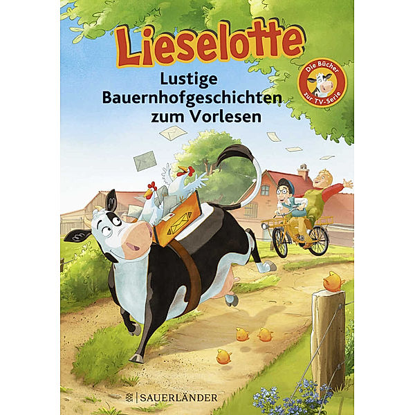 Lieselotte, Lustige Bauernhofgeschichten zum Vorlesen, Alexander Steffensmeier, Fee Krämer
