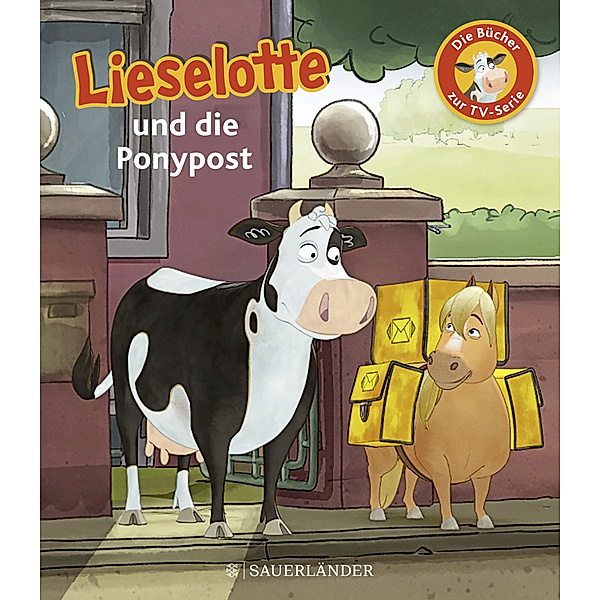 Lieselotte und die Ponypost, Fee Krämer, Alexander Steffensmeier