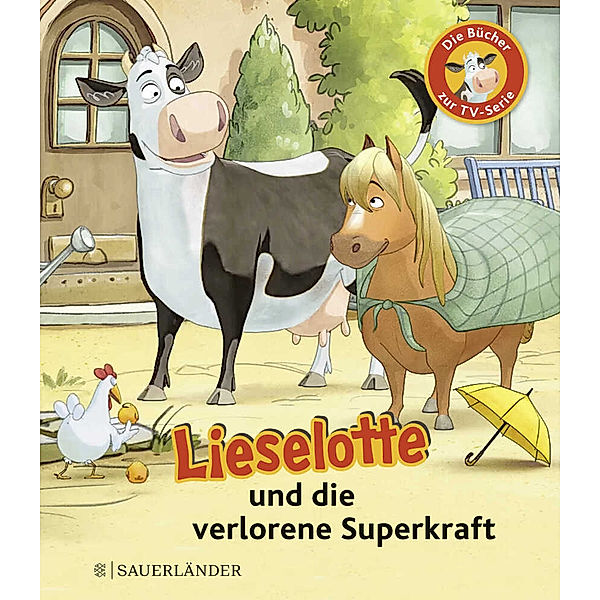 Lieselotte und die verlorene Superkraft, Fee Krämer, Alexander Steffensmeier