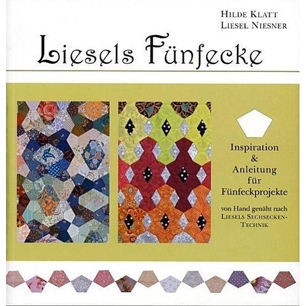 Liesels Fünfecke, Hilde Klatt, Liesel Niesner