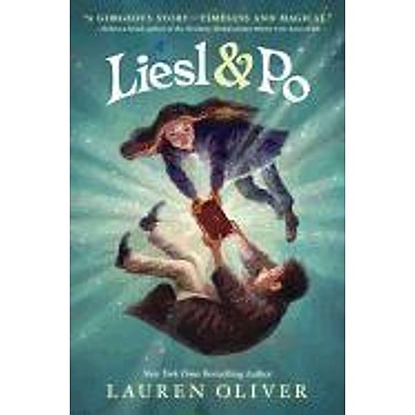 Liesl and Po, Lauren Oliver