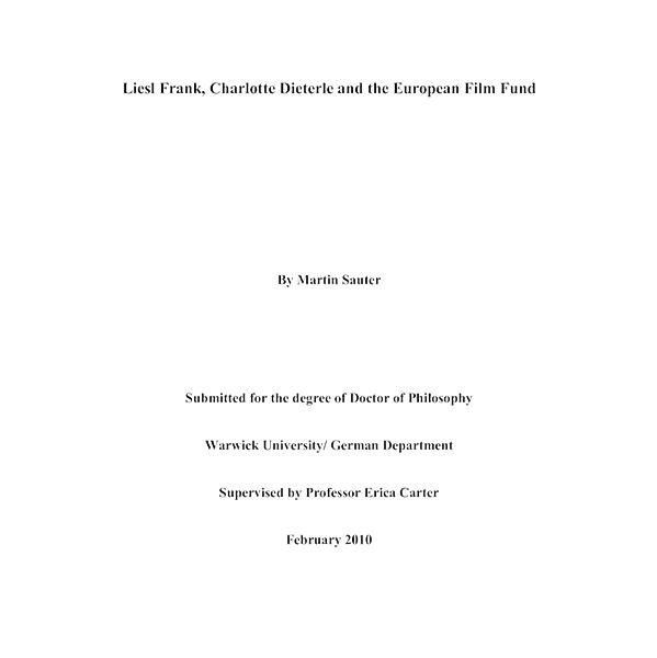 Liesl Frank, Charlotte Dieterle and the European Film Fund, Martin Sauter