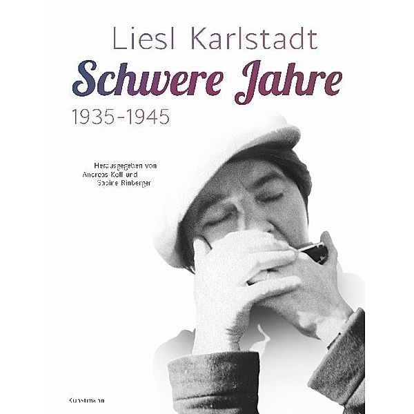Liesl Karlstadt - Schwere Jahre