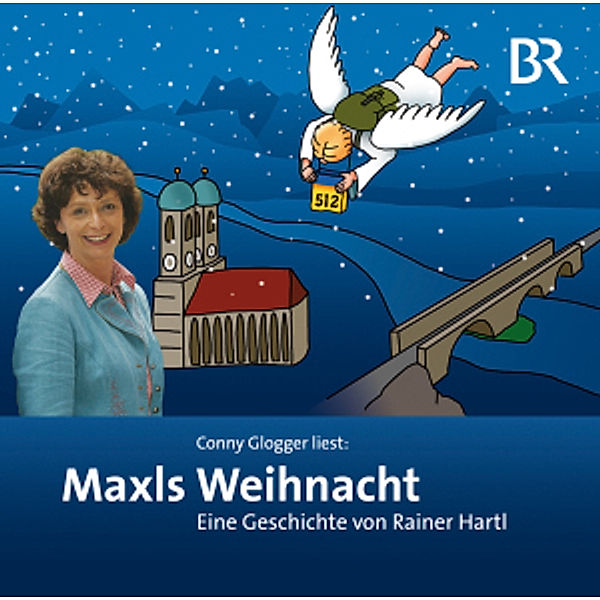 Liest: Maxls Weihnacht, Rainer Hartl