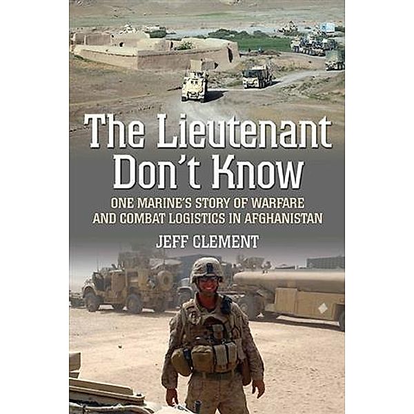 Lieutenant Don't Know, Jeffrey Clement