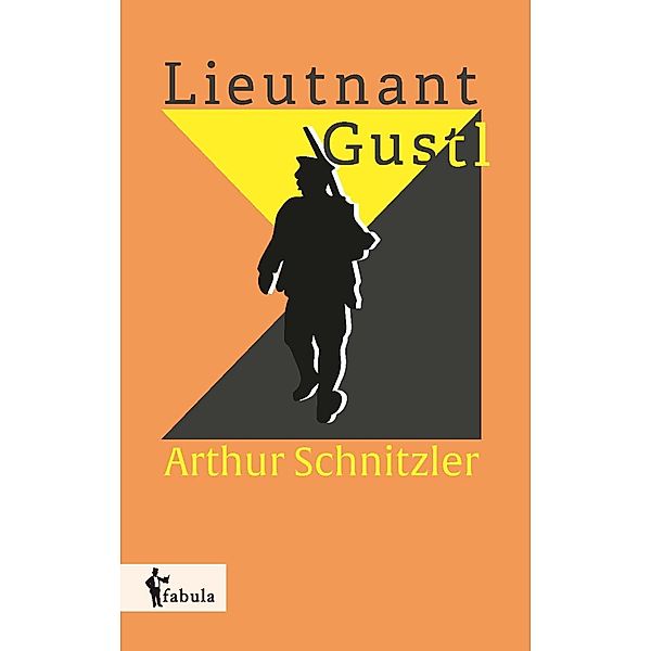 Lieutenant Gustl / fabula Verlag Hamburg, Arthur Schnitzler