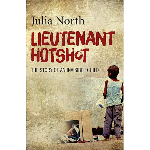 Lieutenant Hotshot, Julia North