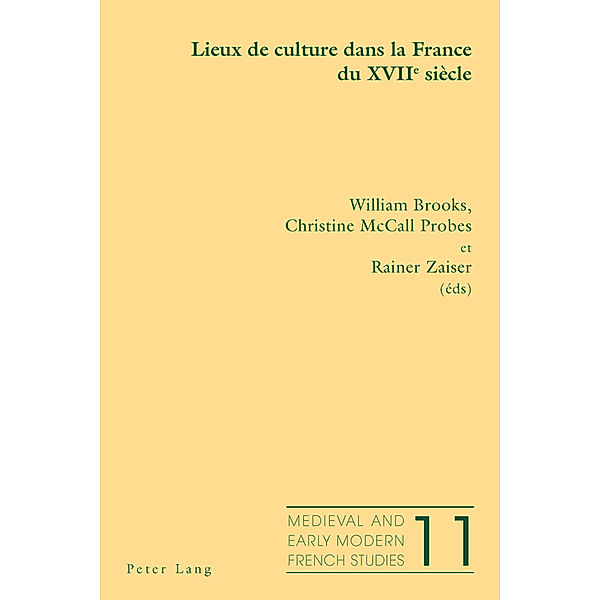 Lieux de culture dans la France du XVII e  siècle