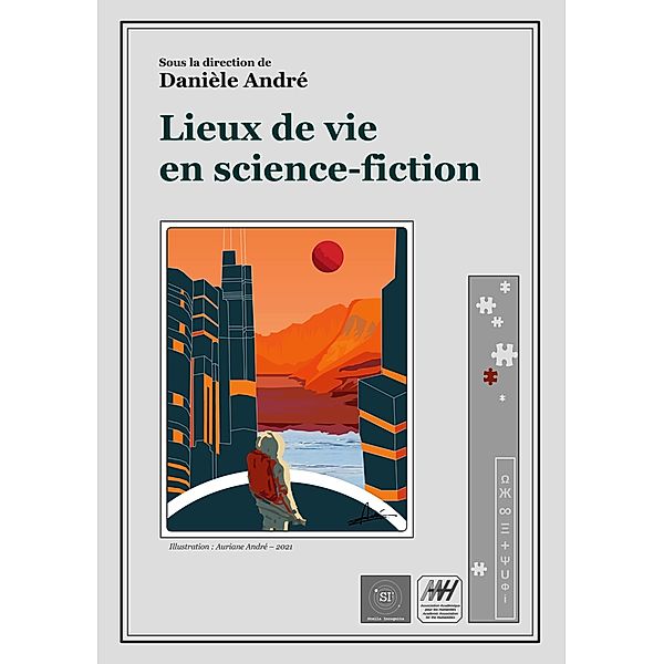 Lieux de vie en science-fiction / Stella Incognita Bd.2, Danièle André