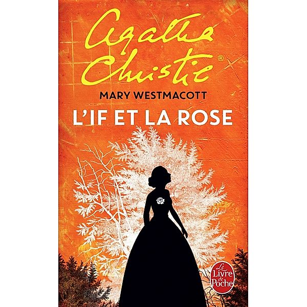 L'If et la rose / Policiers, Agatha Christie