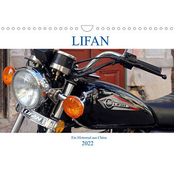 LIFAN - Ein Motorrad aus China (Wandkalender 2022 DIN A4 quer), Henning von Löwis of Menar, Henning von Löwis of Menar