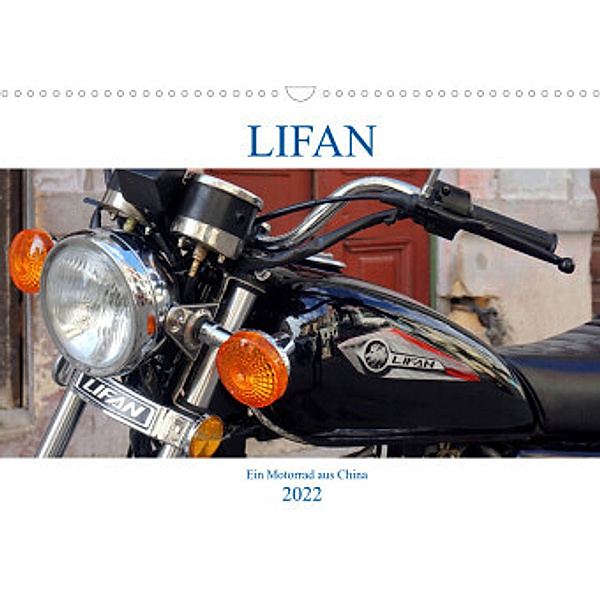 LIFAN - Ein Motorrad aus China (Wandkalender 2022 DIN A3 quer), Henning von Löwis of Menar, Henning von Löwis of Menar