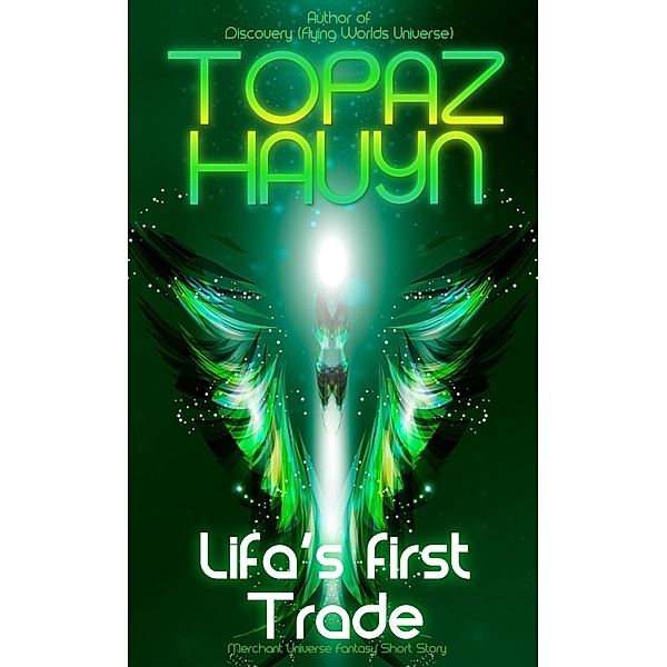 Lifa's first Trade, Topaz Hauyn