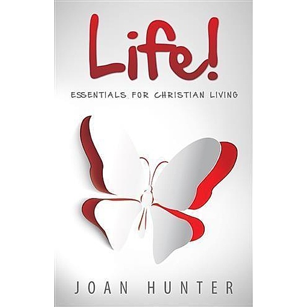 Life, Joan Hunter