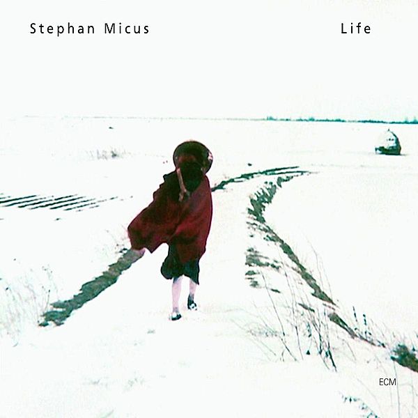 Life, Stephan Micus