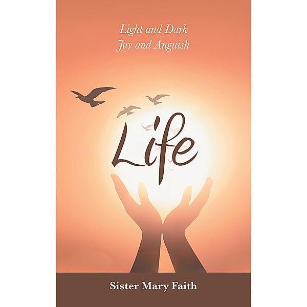 Life, Sister Mary Faith