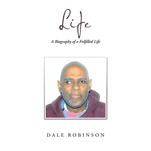 Life, Dale Robinson