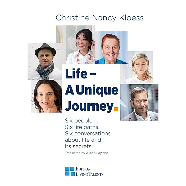 Life - A Unique Journey., Christine Nancy Kloess