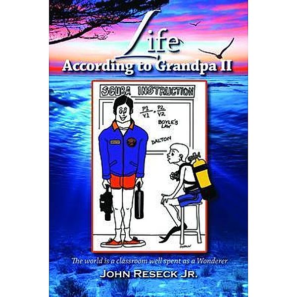 Life According To Grandpa II / Life According To Grandpa II, John Jr Reseck