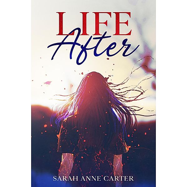 Life After, Sarah Anne Carter
