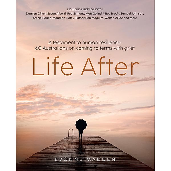 Life After, Evonne Madden