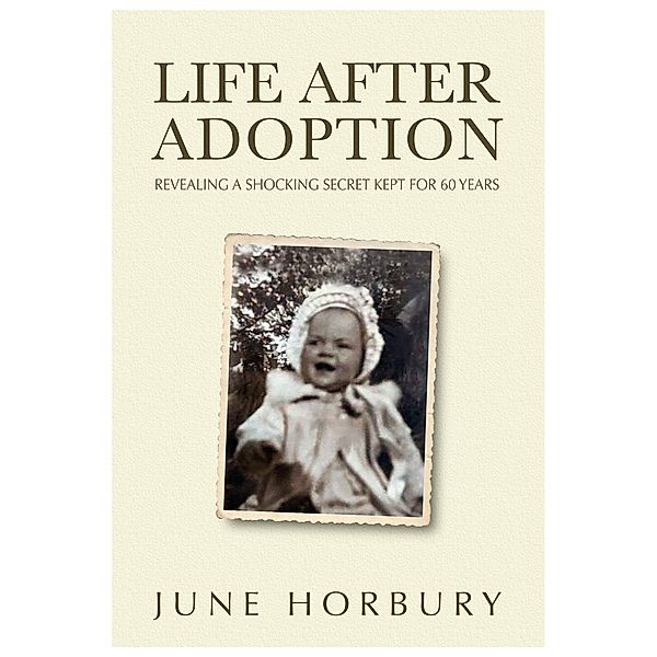 Life After Adoption, June Horbury