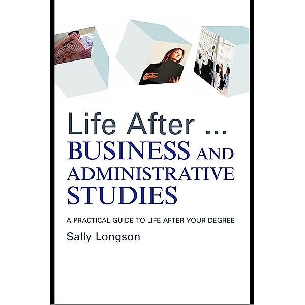Life After...Business and Administrative Studies, Sally Longson