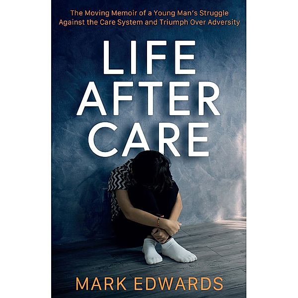 Life After Care / Welbeck Balance, Mark Edwards