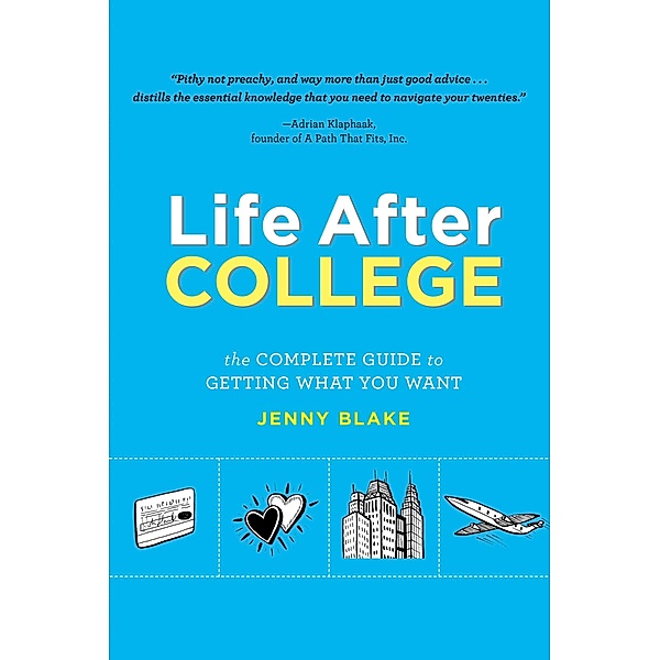 Life After College, Jenny Blake