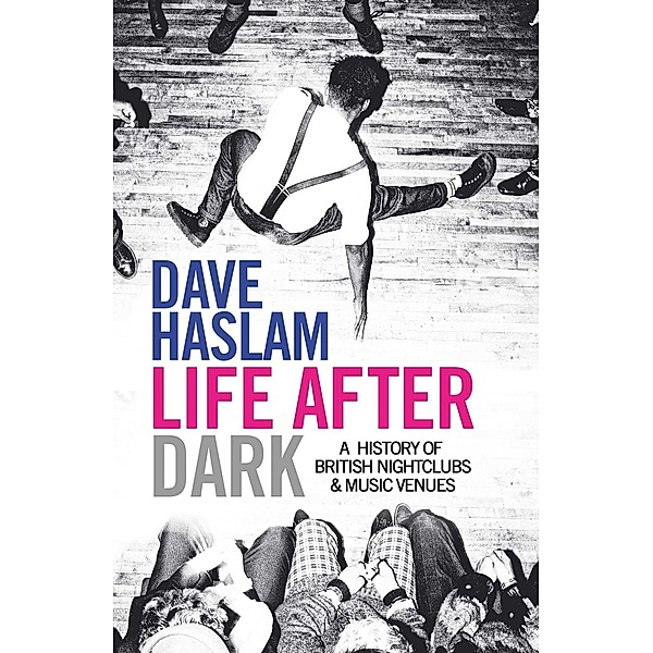 Life After Dark, Dave Haslam